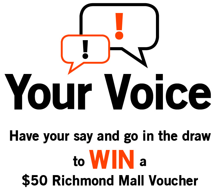 We want to hear your opinions on what matters to you and your community